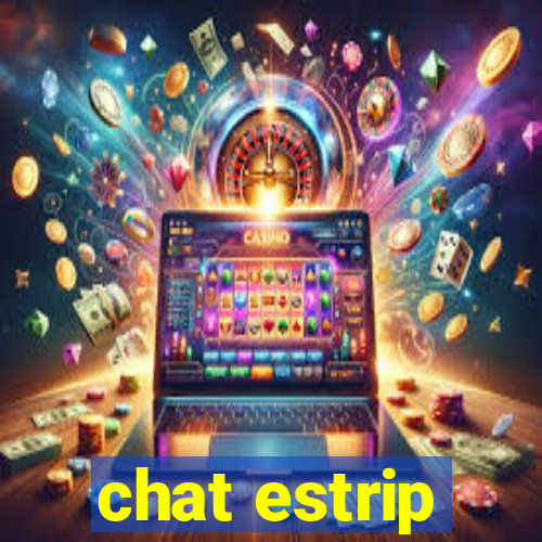 chat estrip